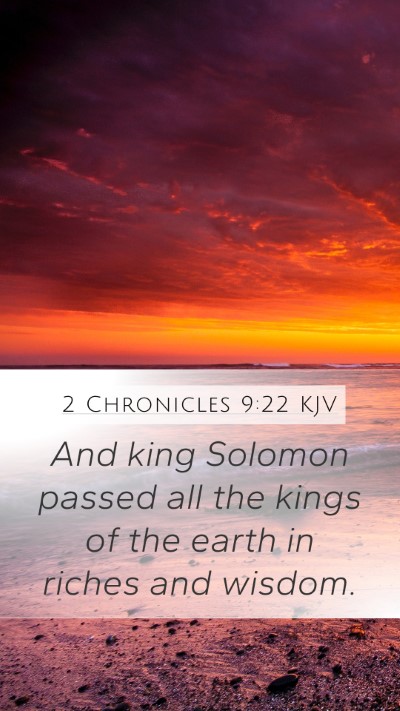 2 Chronicles 9:22 Explained