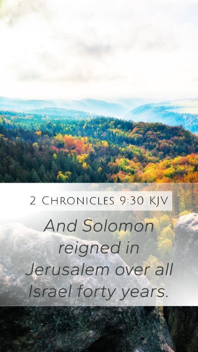 2 Chronicles 9:30 Explained