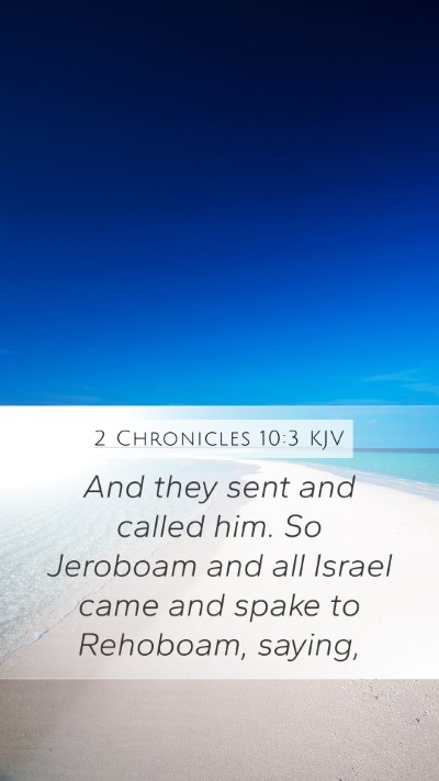 2 Chronicles 10:3 Explained