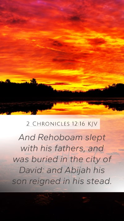 2 Chronicles 12:16 Explained