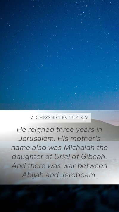 2 Chronicles 13:2 Explained