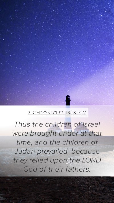 2 Chronicles 13:18 Explained