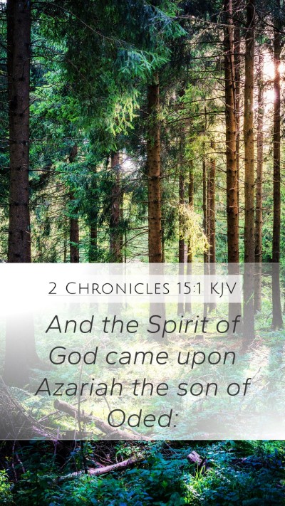 2 Chronicles 15:1 Explained