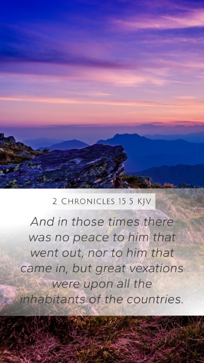 2 Chronicles 15:5 Explained