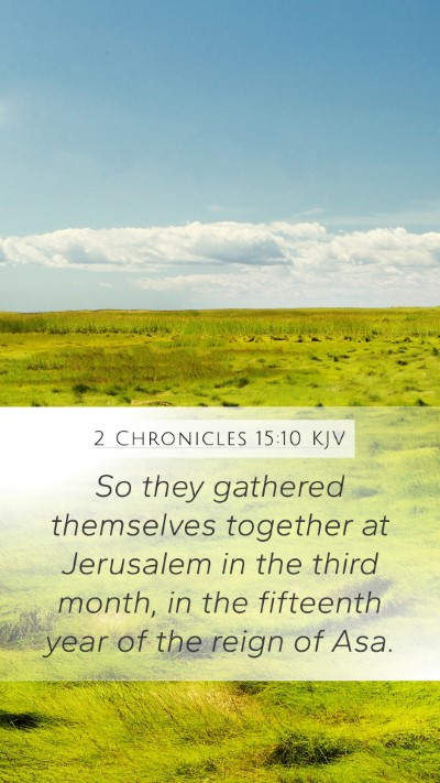 2 Chronicles 15:10 Explained