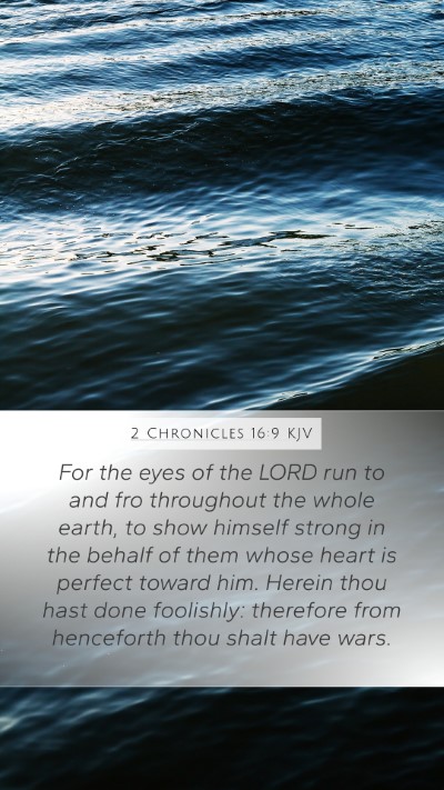 2 Chronicles 16:9 Explained