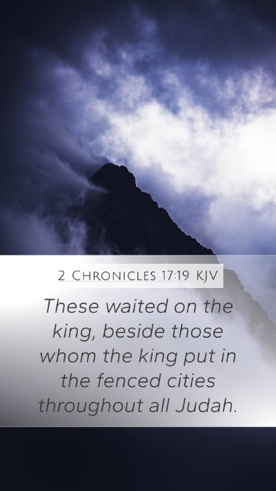 2 Chronicles 17:19 Explained