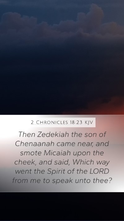 2 Chronicles 18:23 Explained