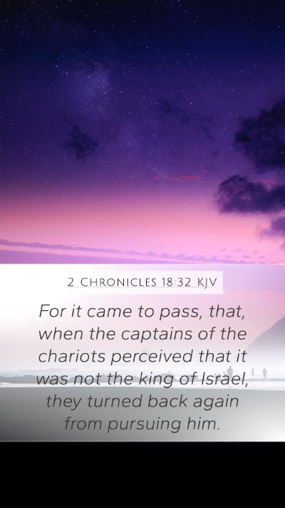 2 Chronicles 18:32 Explained