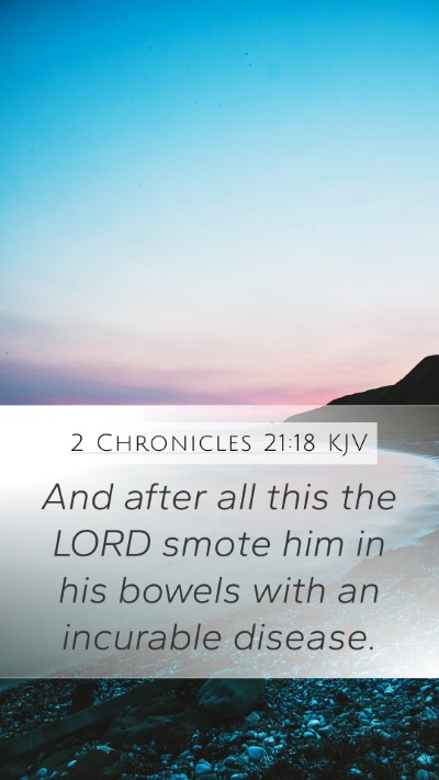 2 Chronicles 21:18 Explained