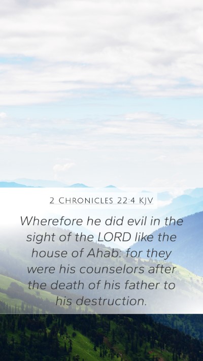 2 Chronicles 22:4 Explained