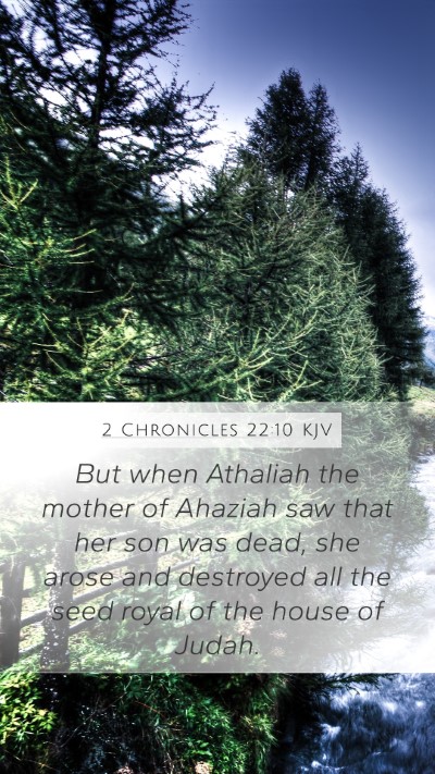 2 Chronicles 22:10 Explained