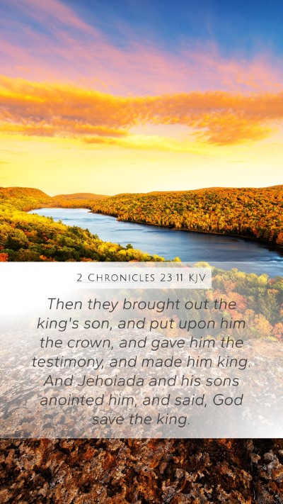 2 Chronicles 23:11 Explained