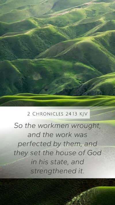 2 Chronicles 24:13 Explained