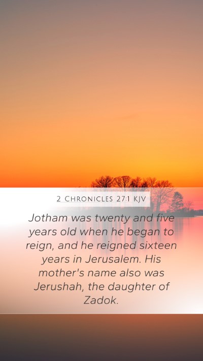 2 Chronicles 27:1 Explained