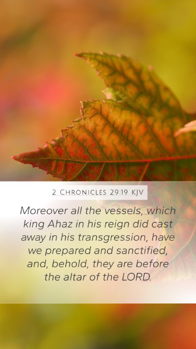 2 Chronicles 29:19 Explained