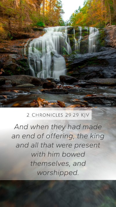 2 Chronicles 29:29 Explained