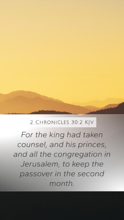 2 Chronicles 30:2 Explained