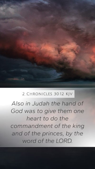 2 Chronicles 30:12 Explained