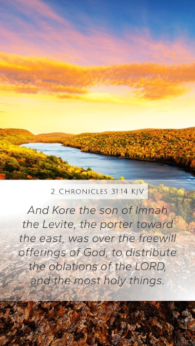 2 Chronicles 31:14 Explained