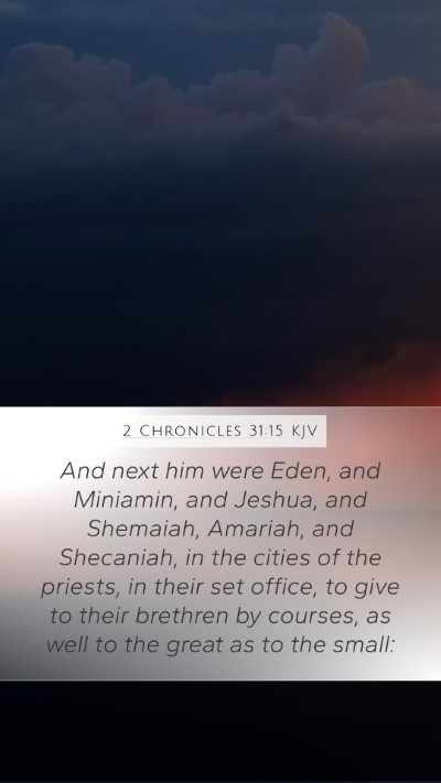 2 Chronicles 31:15 Explained