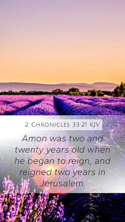 2 Chronicles 33:21 Explained