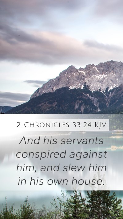 2 Chronicles 33:24 Explained