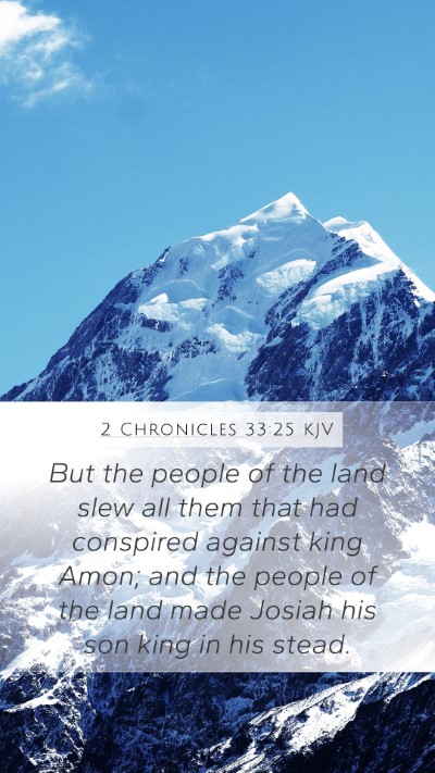 2 Chronicles 33:25 Explained