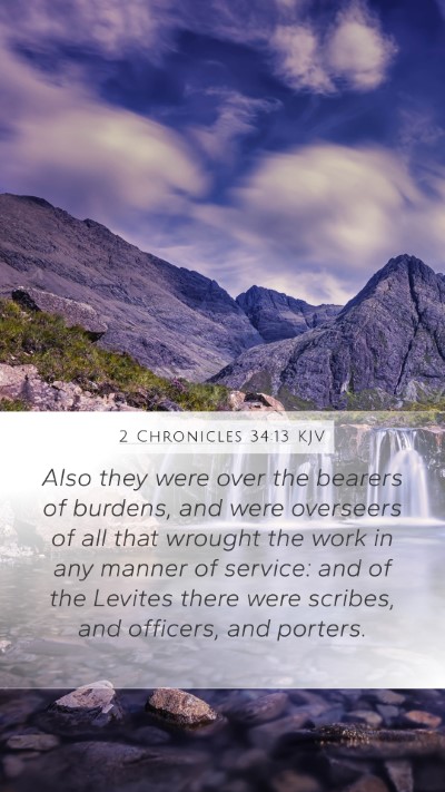 2 Chronicles 34:13 Explained