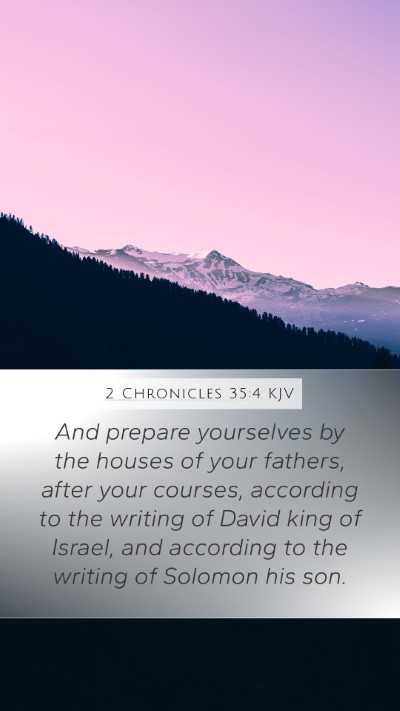 2 Chronicles 35:4 Explained