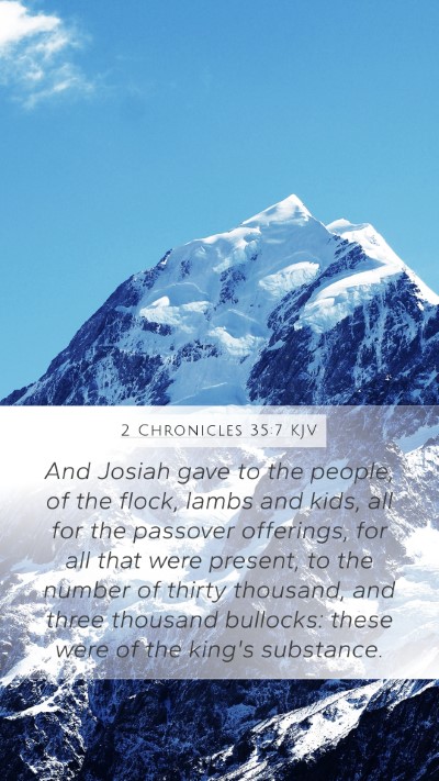 2 Chronicles 35:7 Explained