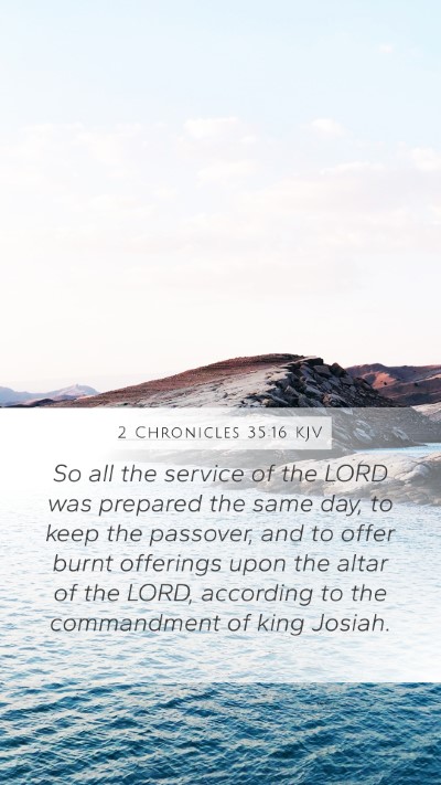 2 Chronicles 35:16 Explained