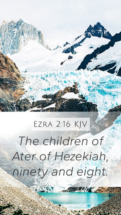 Ezra 2:16 Explained