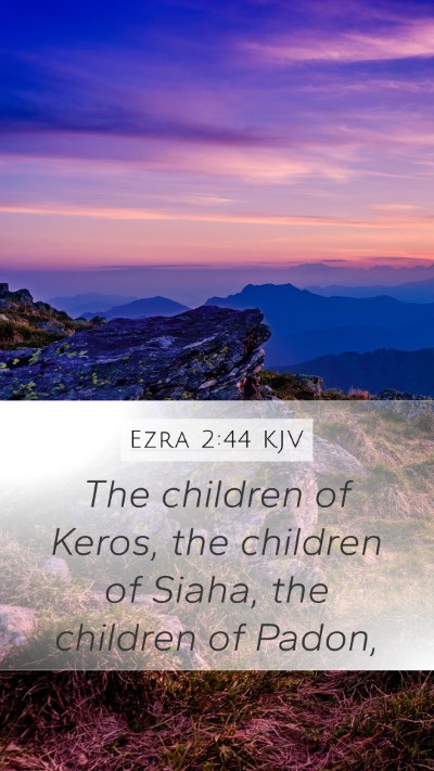 Ezra 2:44 Explained