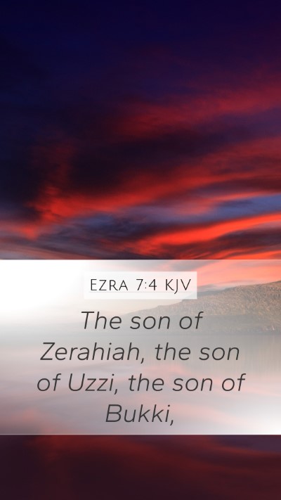 Ezra 7:4 Explained