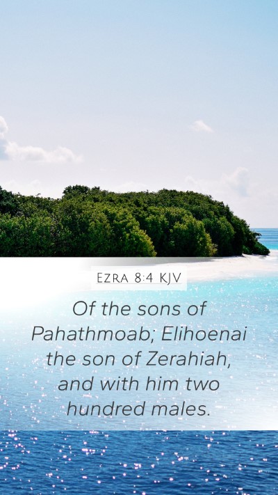 Ezra 8:4 Explained