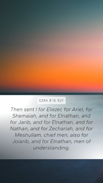 Ezra 8:16 Explained