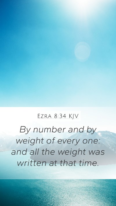 Ezra 8:34 Explained