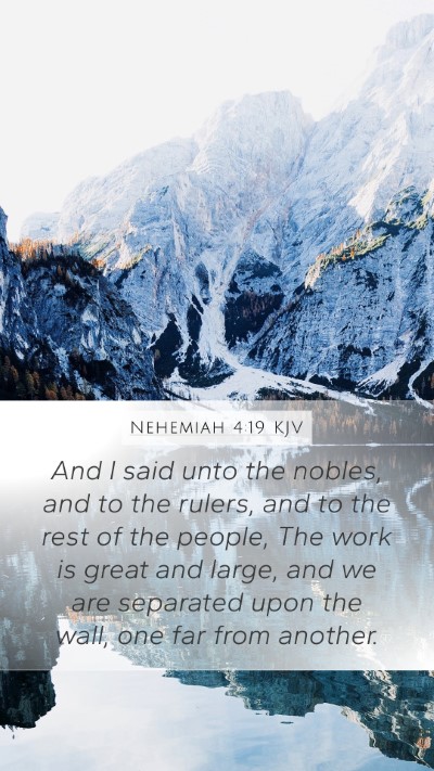 Nehemiah 4:19 Explained