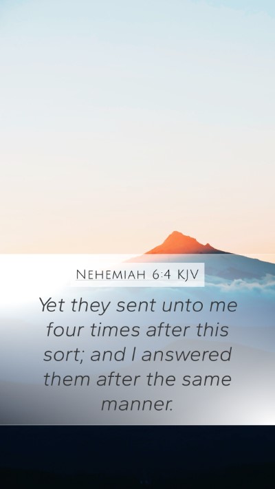 Nehemiah 6:4 Explained