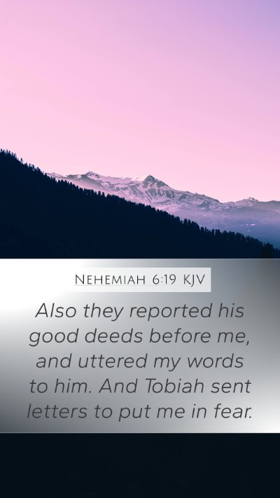 Nehemiah 6:19 Explained