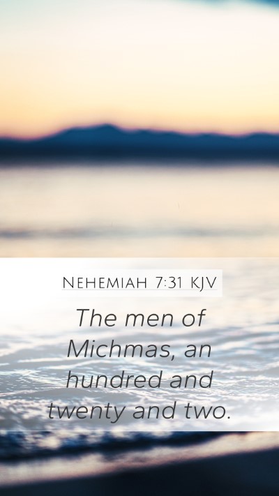 Nehemiah 7:31 Explained