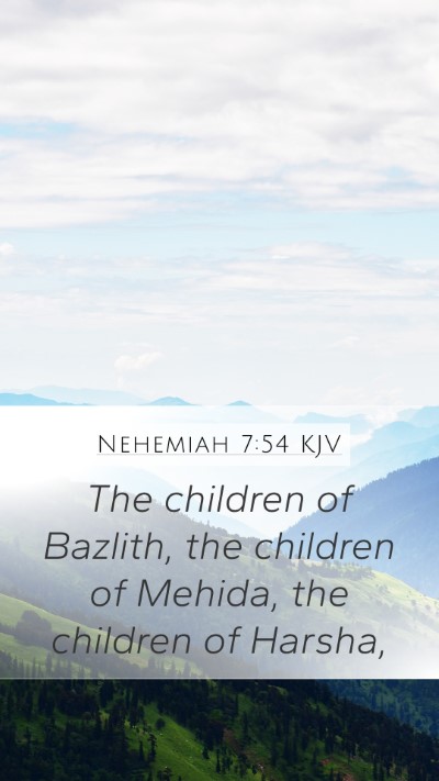 Nehemiah 7:54 Explained