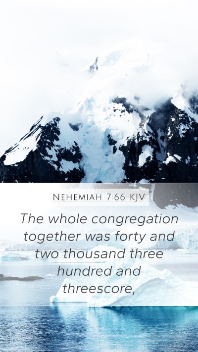 Nehemiah 7:66 Explained