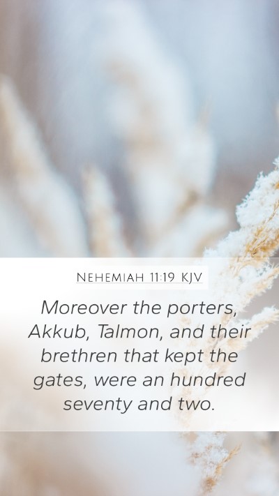 Nehemiah 11:19 Explained