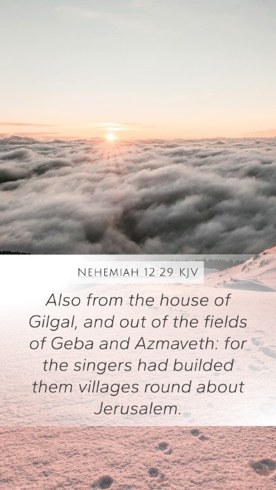 Nehemiah 12:29 Explained