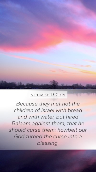 Nehemiah 13:2 Explained