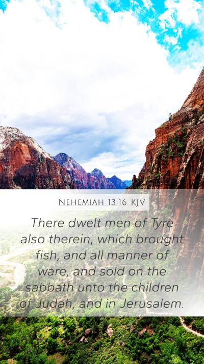 Nehemiah 13:16 Explained