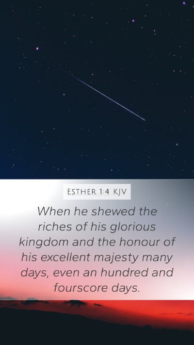 Esther 1:4 Explained