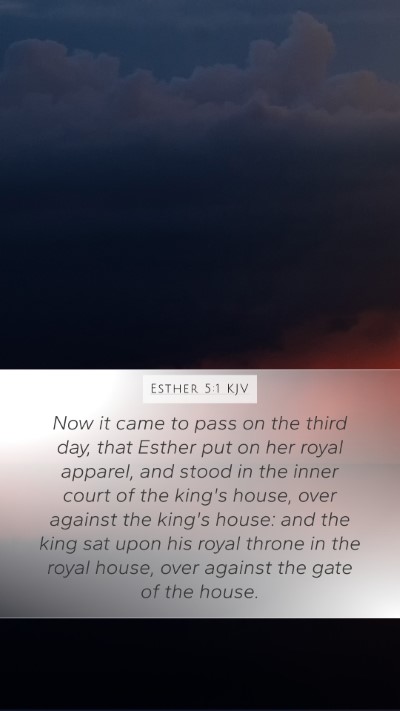 Esther 5:1 Explained